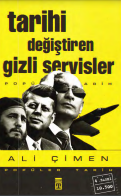 Tarihi değiştiren gizli servisler